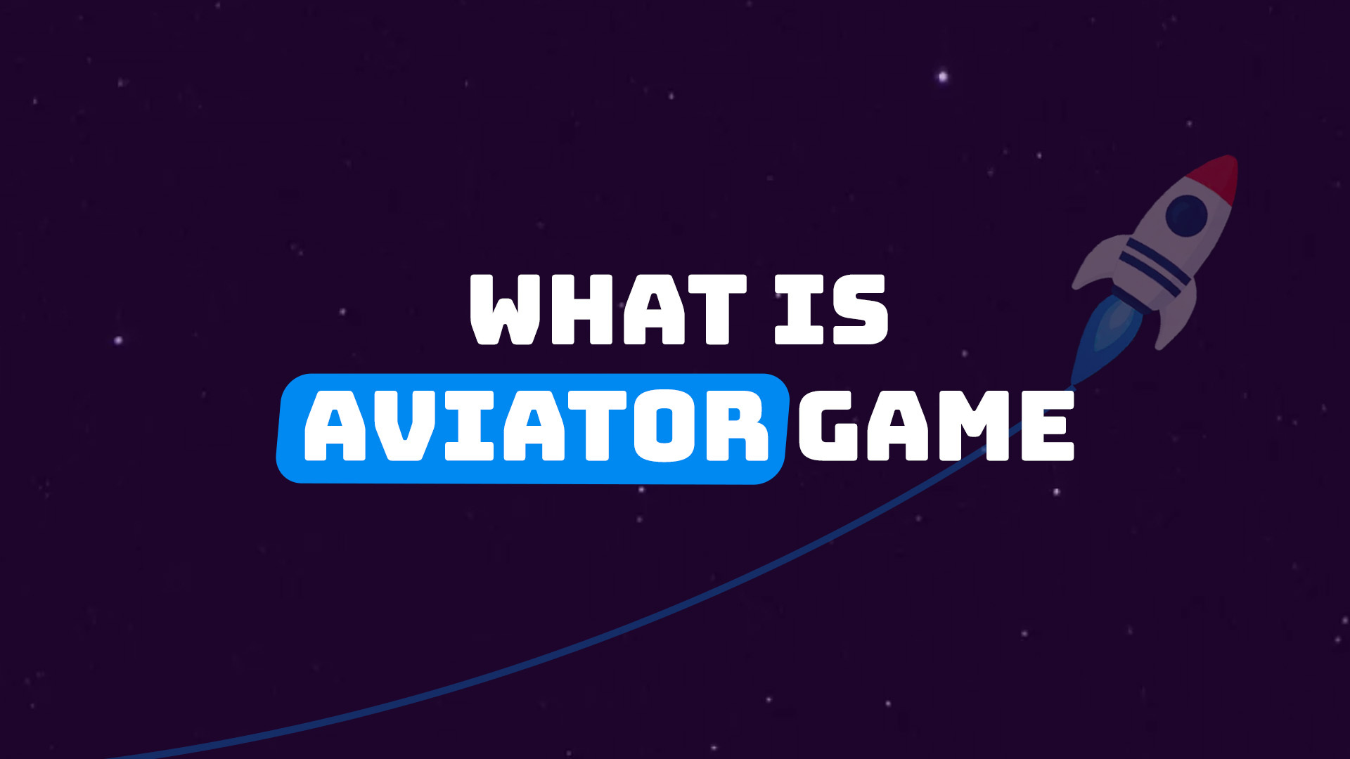What Is Aviator Game: Complete Beginner’s Guide